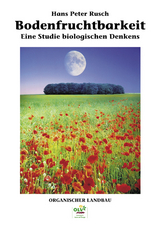 Bodenfruchtbarkeit - Hans Peter Rusch