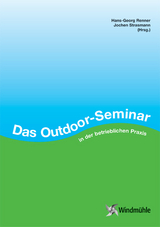 Das Outdoor-Seminar in der betrieblichen Praxis - 