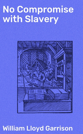 No Compromise with Slavery