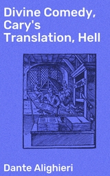 Divine Comedy, Cary's Translation, Hell -  Dante Alighieri