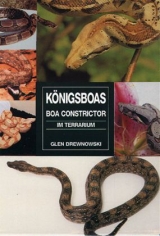 Die K&ouml;nigsboa im Terrarium - Glen Drewnowski
