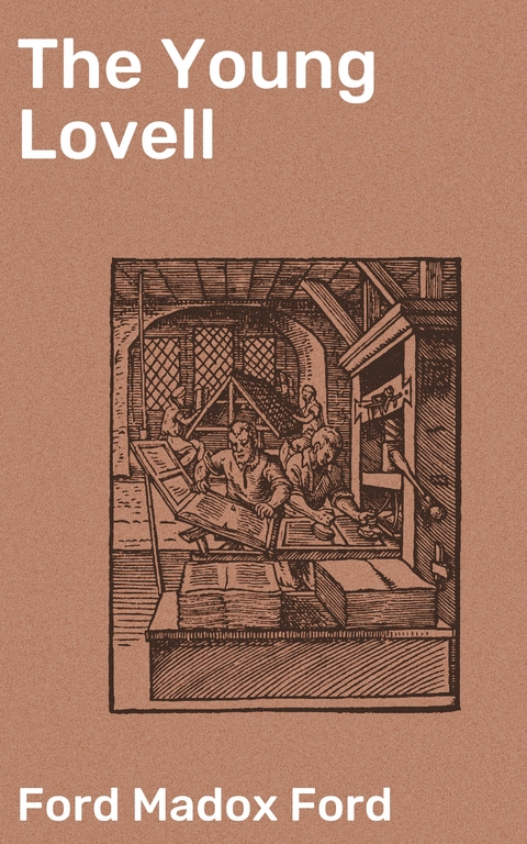 The Young Lovell - Ford Madox Ford