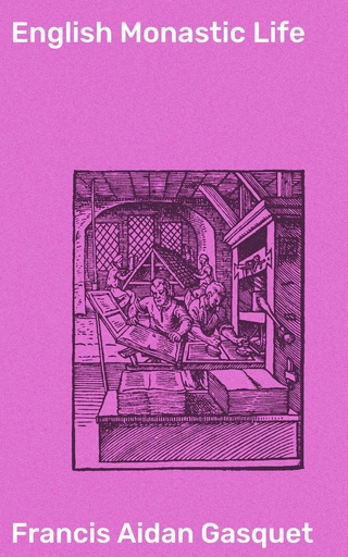 English Monastic Life
