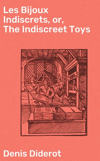 Les Bijoux Indiscrets, or, The Indiscreet Toys