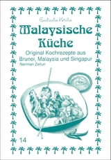 Malaysische K&uuml;che - Nariman Zeitun, Mohamad N Asfahani
