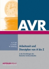 Arbeitszeit und Dienstplan von A bis Z - Hans P Zetl, Ulrich Zwosta, Wolfram Schiering