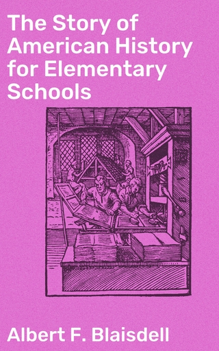 The Story of American History for Elementary Schools