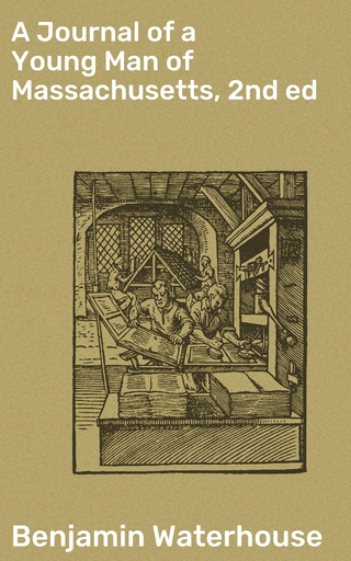 A Journal of a Young Man of Massachusetts, 2nd ed