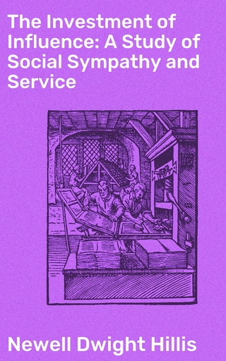 The Investment of Influence: A Study of Social Sympathy and Service