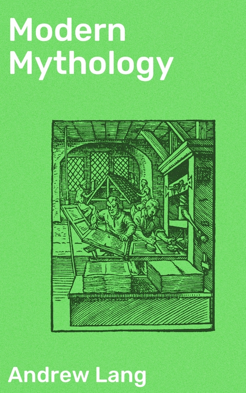 Modern Mythology - Andrew Lang