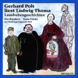 Lausbubengeschichten, 1 Audio-CD - Thoma, Ludwig; Polt, Gerhard; Well, Christoph