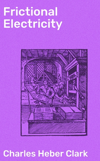 Frictional Electricity