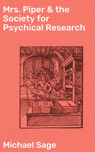Mrs. Piper & the Society for Psychical Research