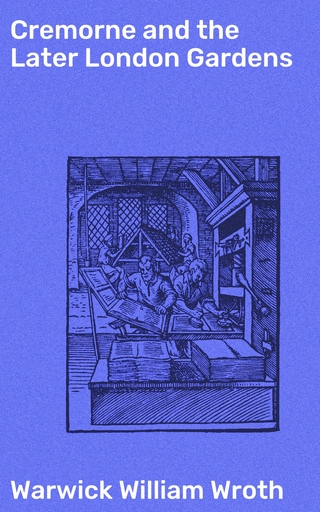 Cremorne and the Later London Gardens