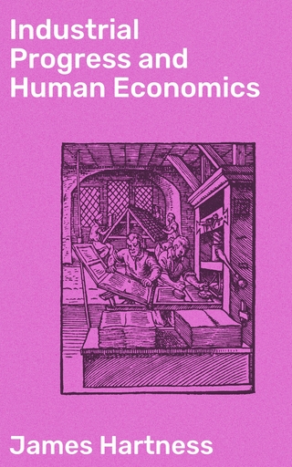 Industrial Progress and Human Economics