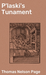 P'laski's Tunament - Thomas Nelson Page