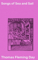 Songs of Sea and Sail - Thomas Fleming Day