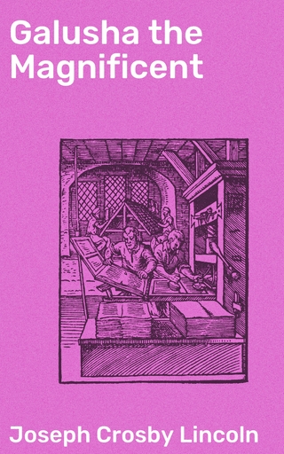 Galusha the Magnificent