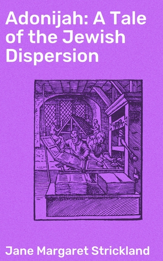 Adonijah: A Tale of the Jewish Dispersion