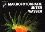 Makrofotografie unter Wasser - Arnd R&ouml;diger
