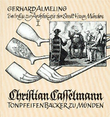 Christian Casselmann, Tonpfeifenb&auml;cker zu M&uuml;nden - Gerhard Almeling