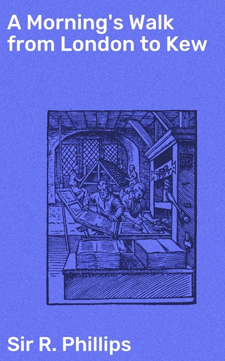 A Morning's Walk from London to Kew