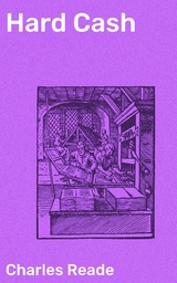 Hard Cash - Charles Reade