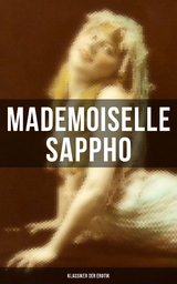 Mademoiselle Sappho (Klassiker der Erotik) -  Anonym