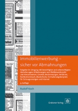 Immobilienwerbung &ndash; sicher vor Abmahnungen - Rudolf Koch