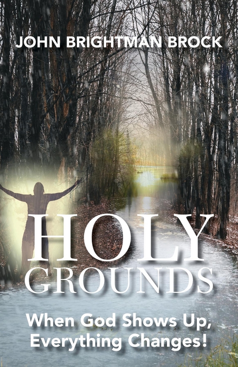 Holy Grounds - John Brightman Brock