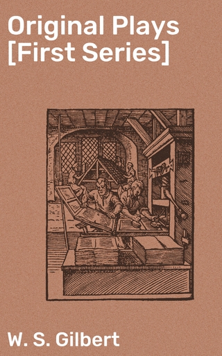 Original Plays [First Series]