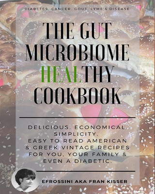 The Gut Microbiome Healthy Cookbook