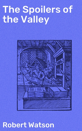 The Spoilers of the Valley