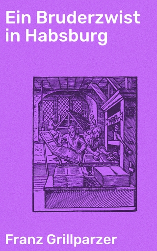 Ein Bruderzwist in Habsburg