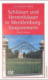 Schl&ouml;sser und Herrenh&auml;user und Kirchen in Mecklenburg-Vorpommern - Dieter Pocher