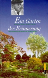 Ein Garten der Erinnerung - Eva Foerster, Gerhard Rostin