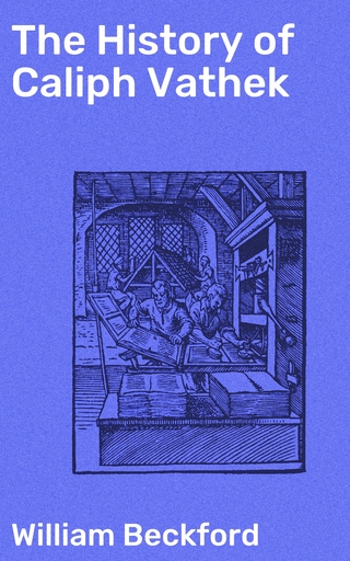 The History of Caliph Vathek