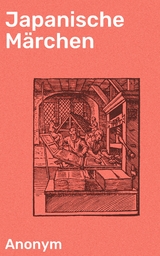 Japanische Märchen -  Anonym