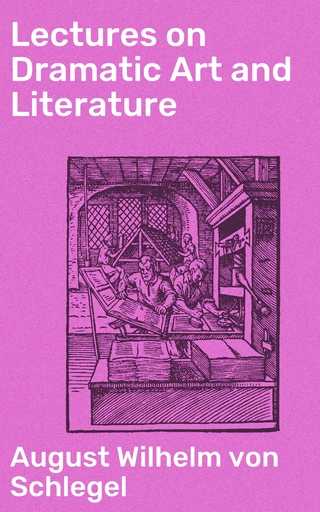 Lectures on Dramatic Art and Literature