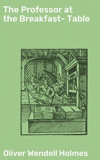 The Professor at the Breakfast-Table