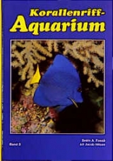 Korallenriff-Aquarium - Svein A Fossa, Alf J Nilsen