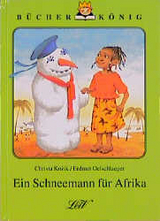 Ein Schneemann f&uuml;r Afrika - Christa Kożik