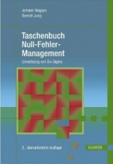 Taschenbuch Null-Fehler-Management - Wappis, Johann; Jung, Berndt; Brunner, Franz J