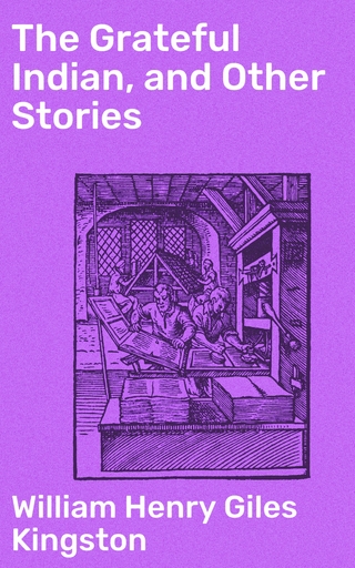 The Grateful Indian, and Other Stories