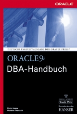Oracle 9i DBA Handbuch - Kevin Loney, Marlene Theriault