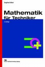 Mathematik für Techniker - Siegfried Völkel, Horst Bach, Heinz Nickel, Jürgen Schäfer