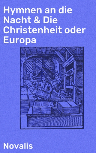 Hymnen an die Nacht & Die Christenheit oder Europa