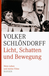 Licht, Schatten und Bewegung - Volker Schl&ouml;ndorff