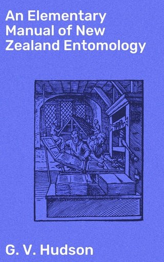 An Elementary Manual of New Zealand Entomology