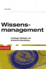Wissensmanagement - Franz Lehner